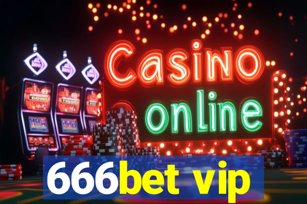 666bet vip